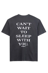 Can't Wait to Sleep with You  Sleep Tee